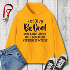 Used to be Cool Hoodie