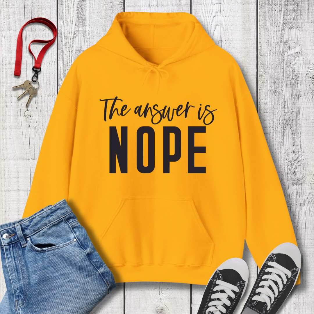 Answer is Nope Hoodie