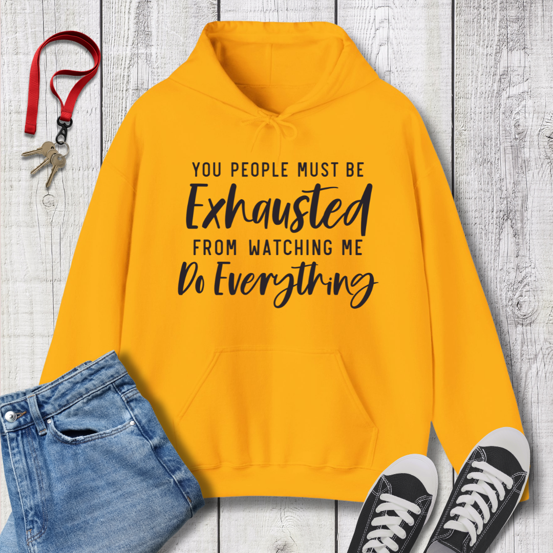 Exhausted Hoodie