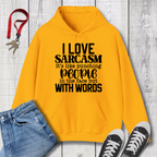 I Love Sarcasm Hoodie