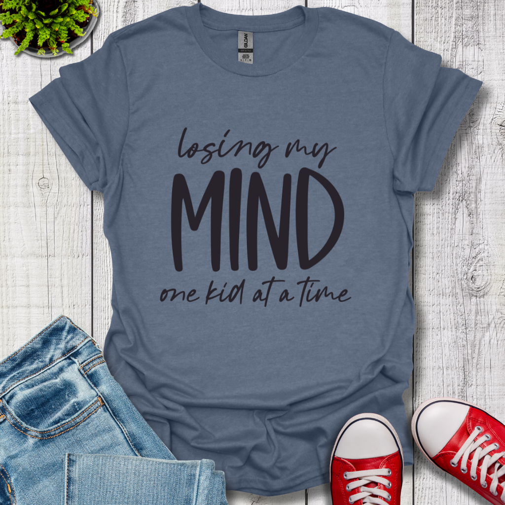 Losing My Mind T-Shirt