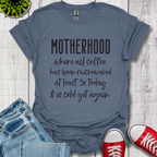 Motherhood Coffee T-Shirt