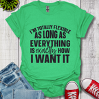 Totally Flexible T-Shirt