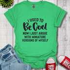 Used to be Cool T-Shirt