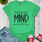 Losing My Mind T-Shirt