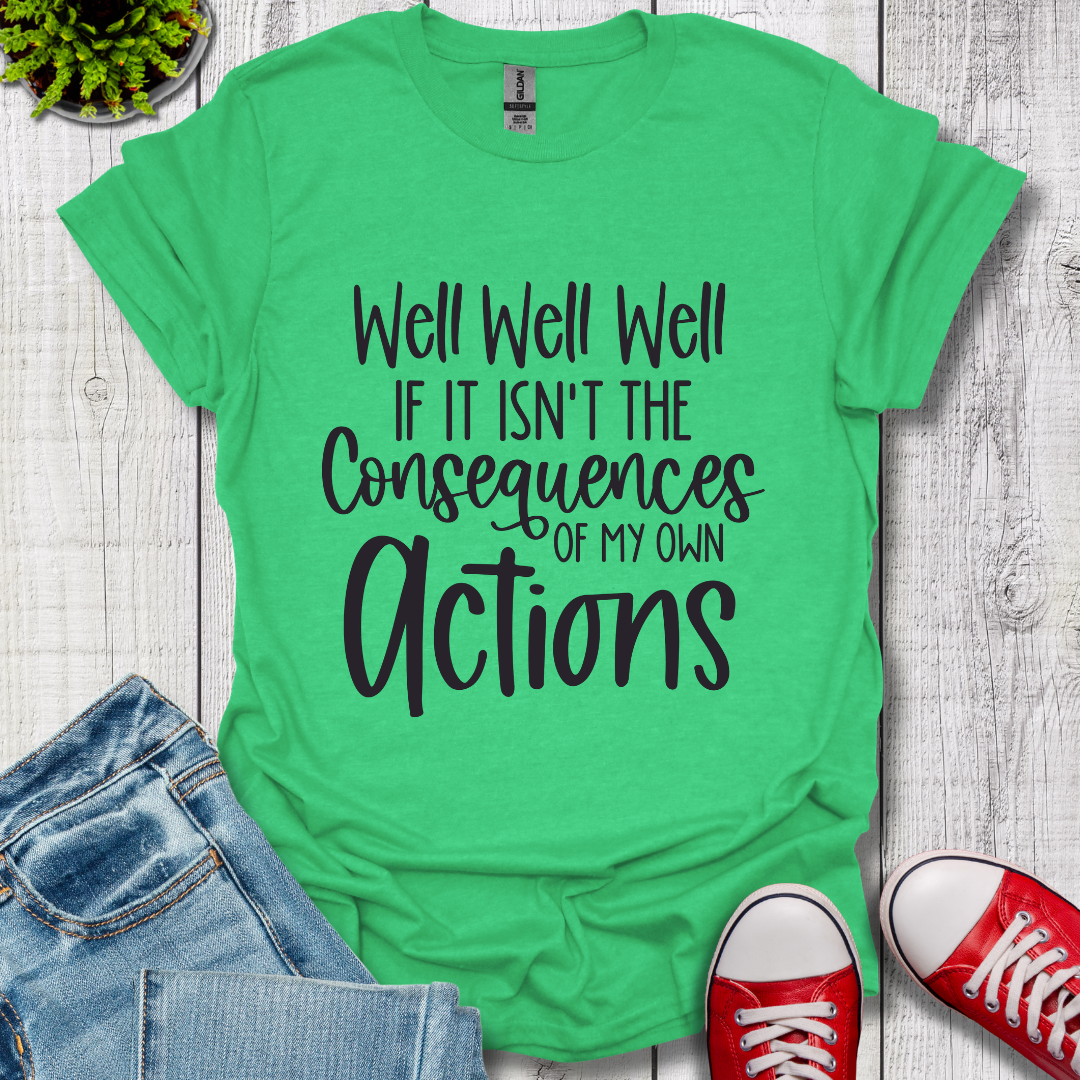Well Well Well T-Shirt