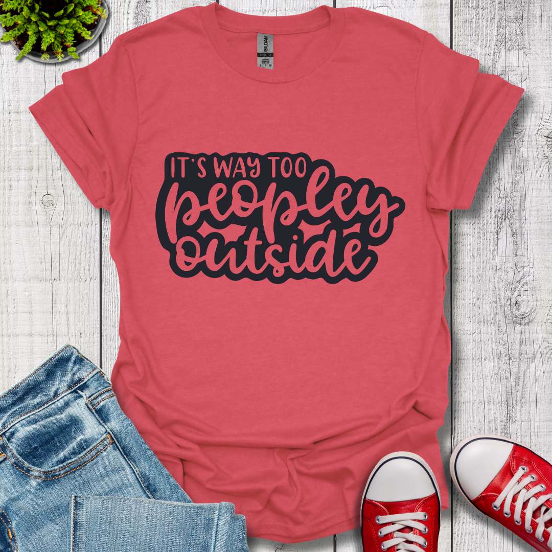 It's Way to Peopley T-Shirt