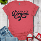Mama of Drama T-Shirt