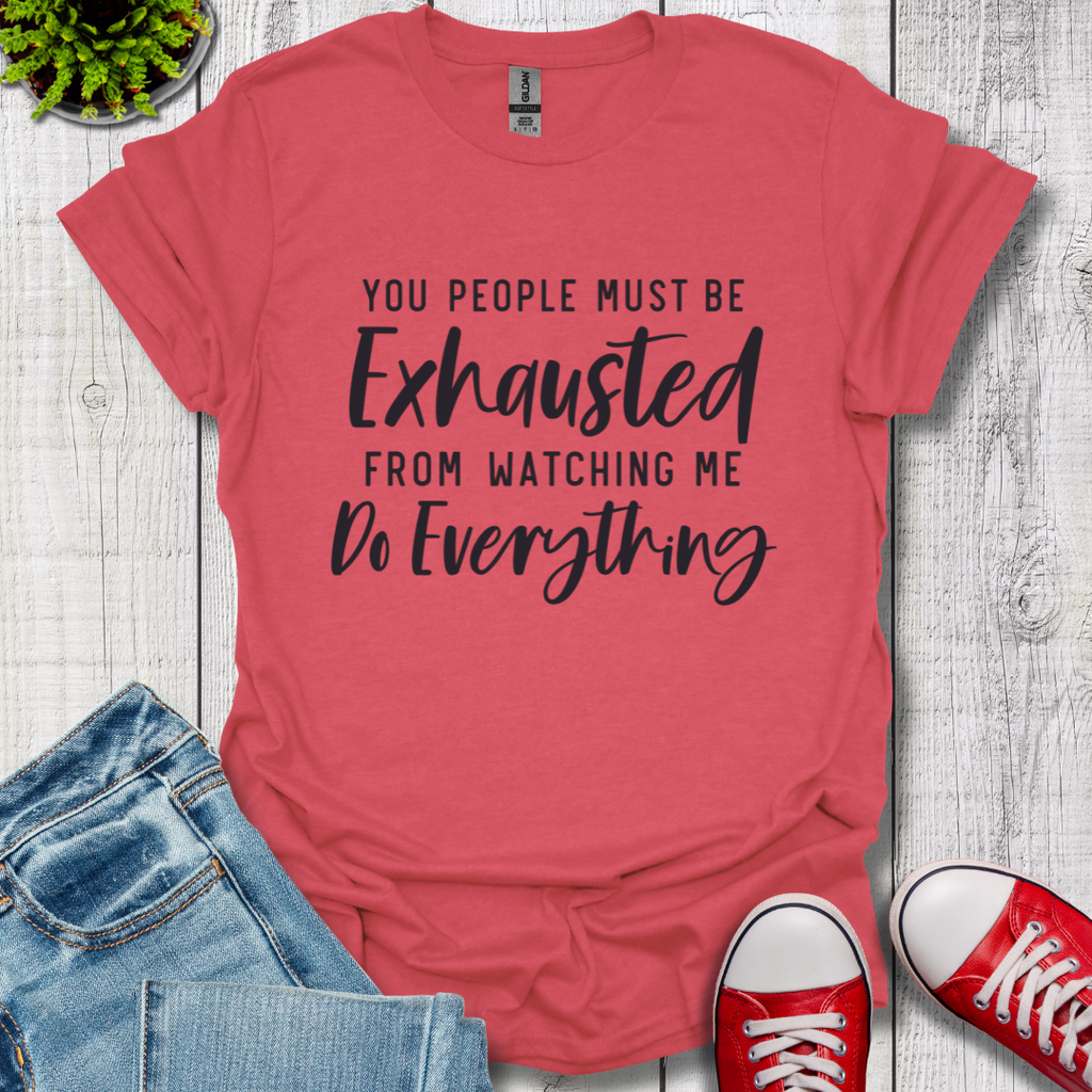 Exhausted T-Shirt