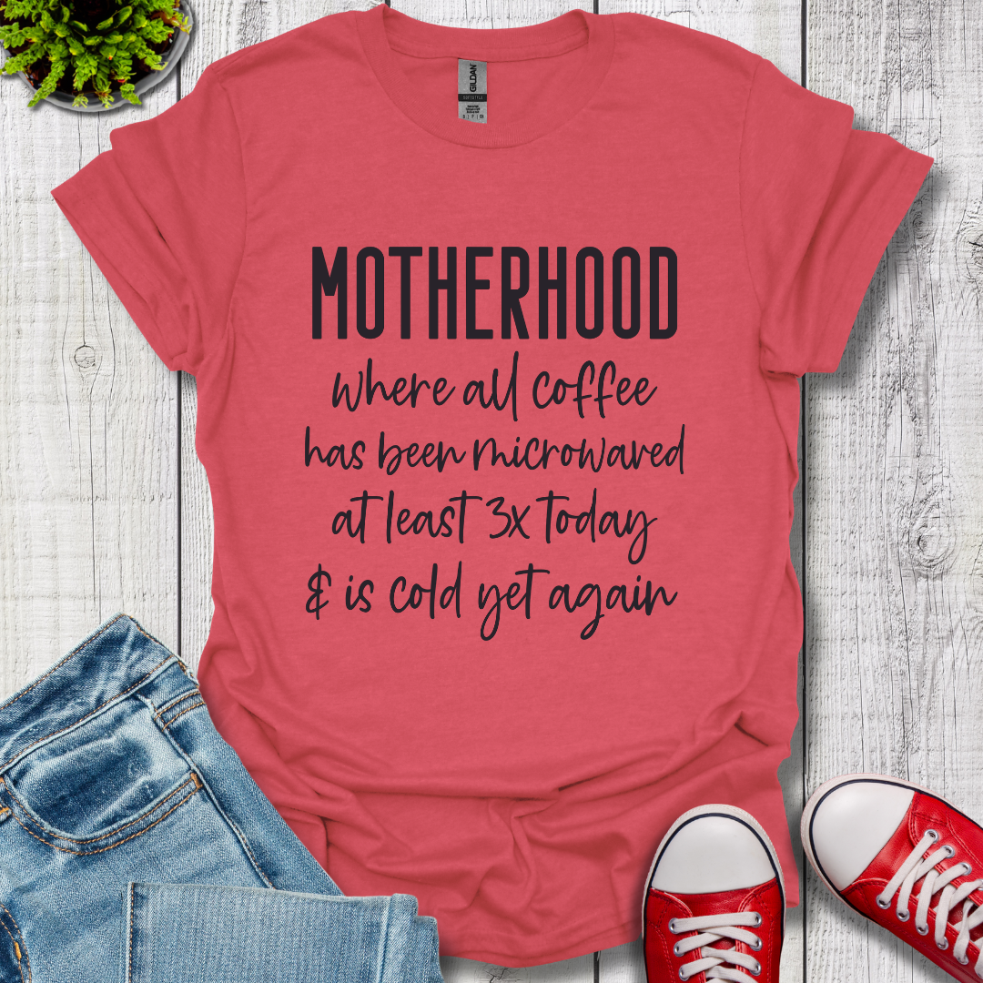 Motherhood Coffee T-Shirt