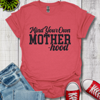 Mind Your Motherhood T-Shirt