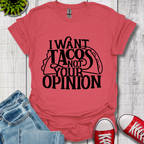 I Want Tacos T-Shirt