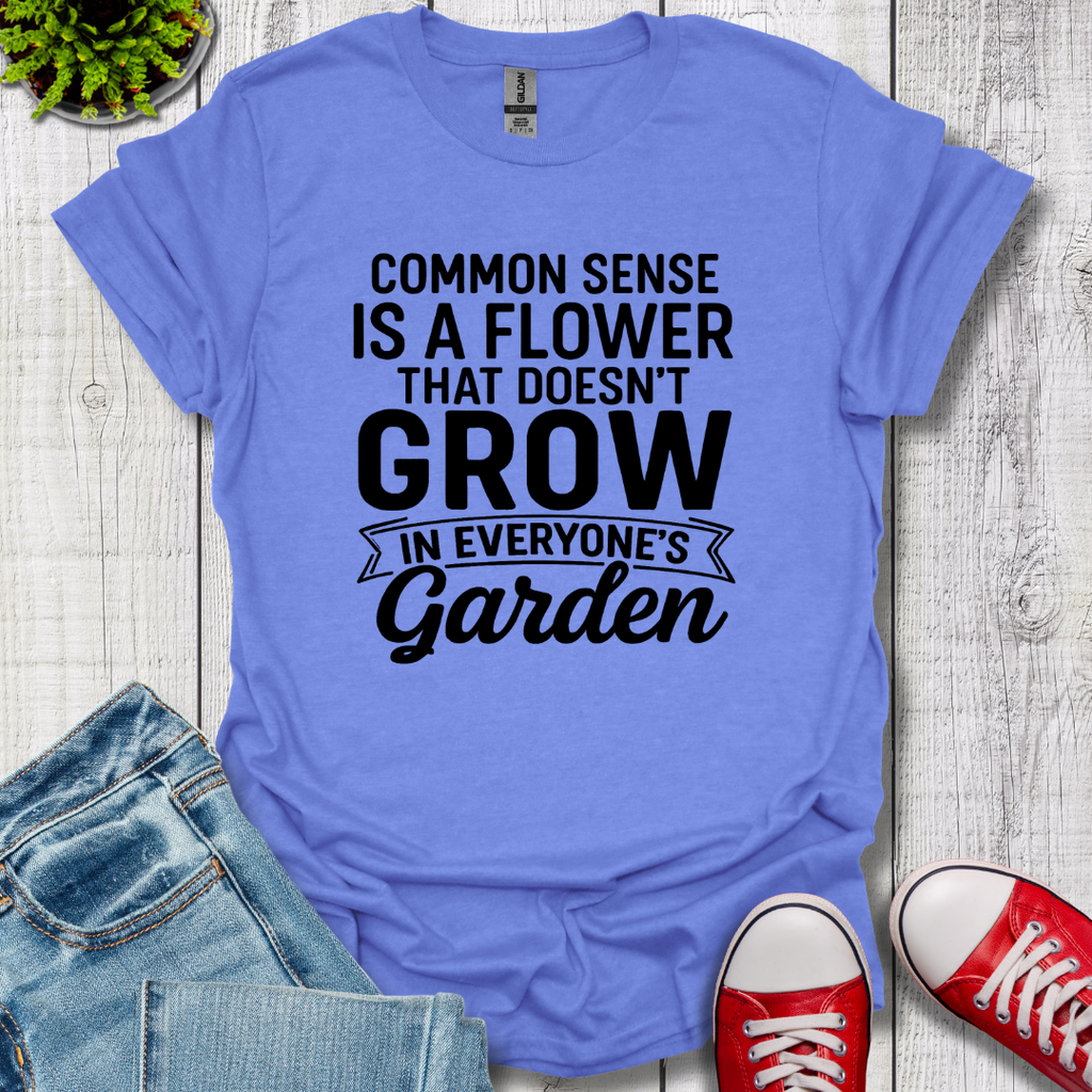 Common Sense Garden T-Shirt
