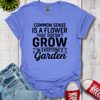 Common Sense Garden T-Shirt