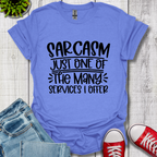 Sarcasm Services T-Shirt