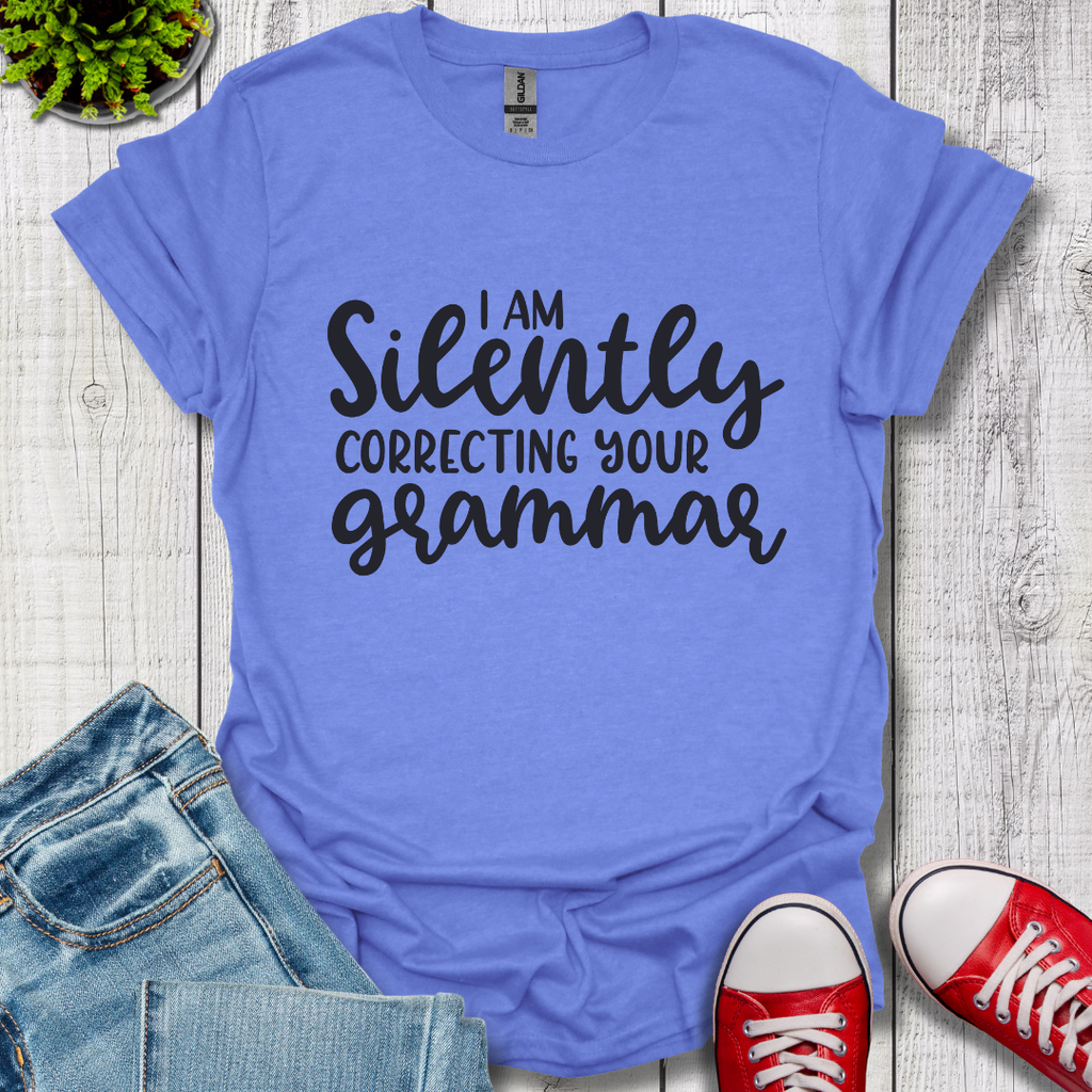 Silently Correcting your Grammar T-Shirt