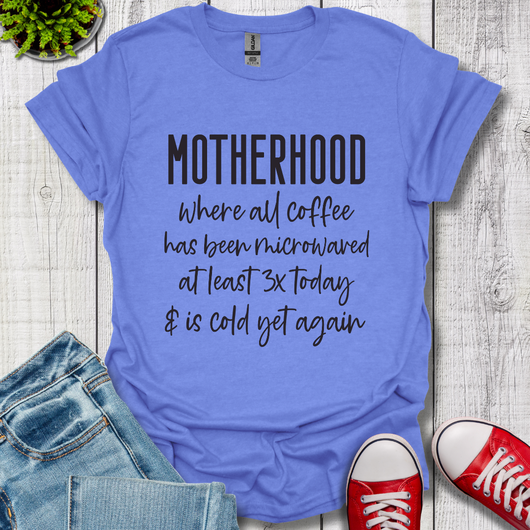 Motherhood Coffee T-Shirt