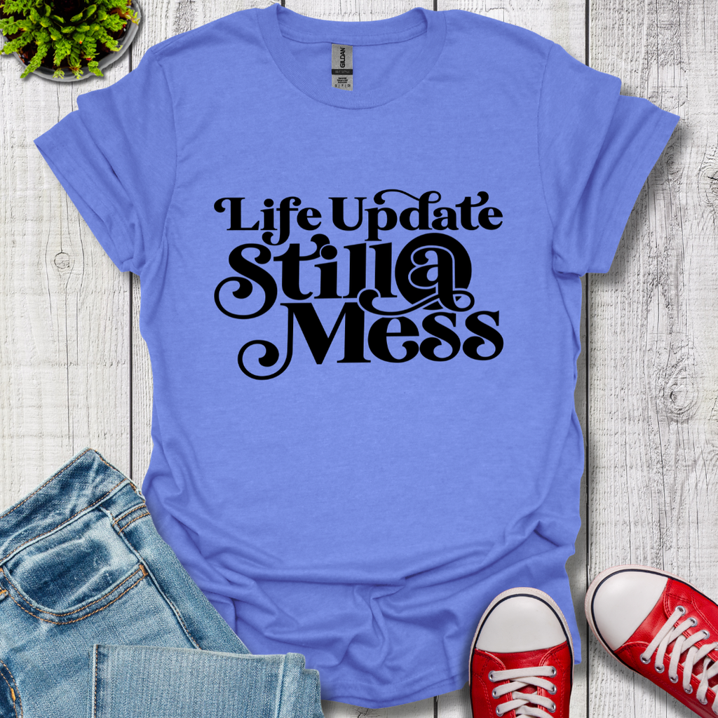 Life Update T-Shirt