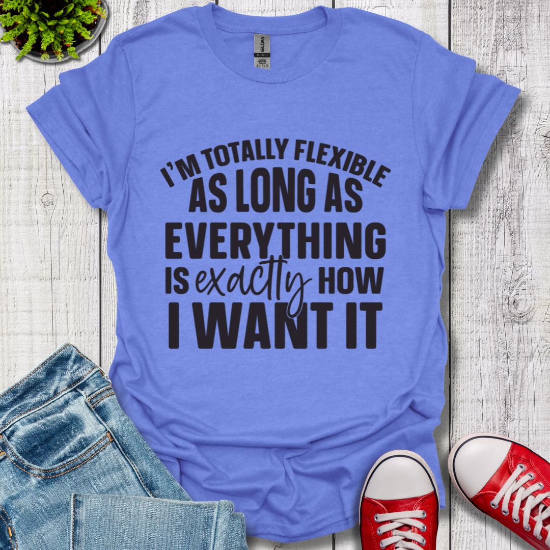 Totally Flexible T-Shirt