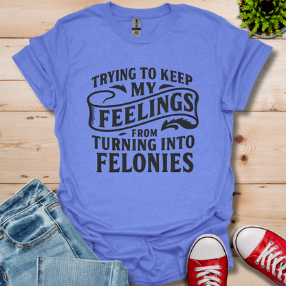 Feelings T-Shirt