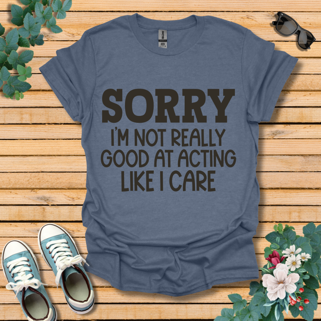 Sorry T-Shirt