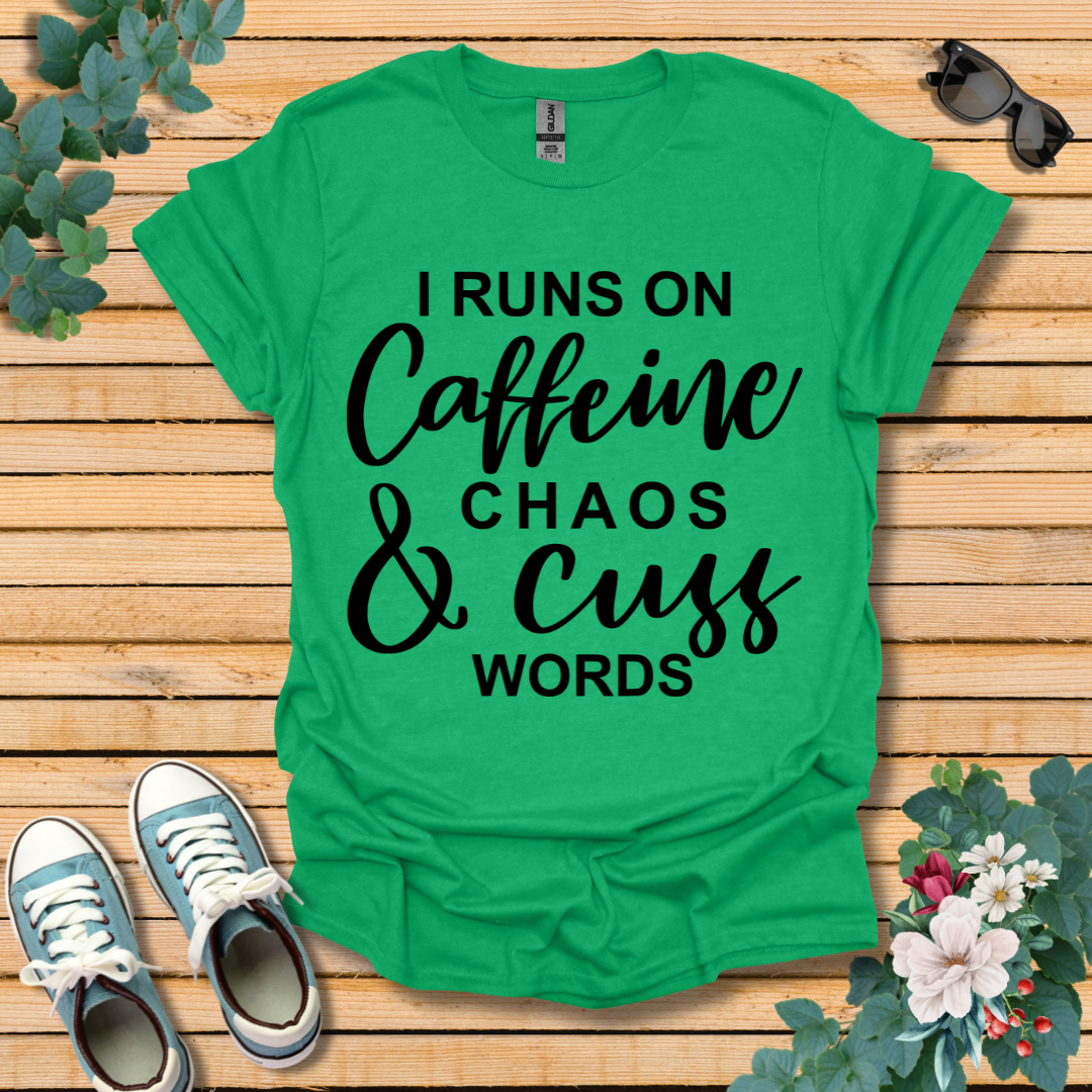 I Runs on Caffeine T-Shirt