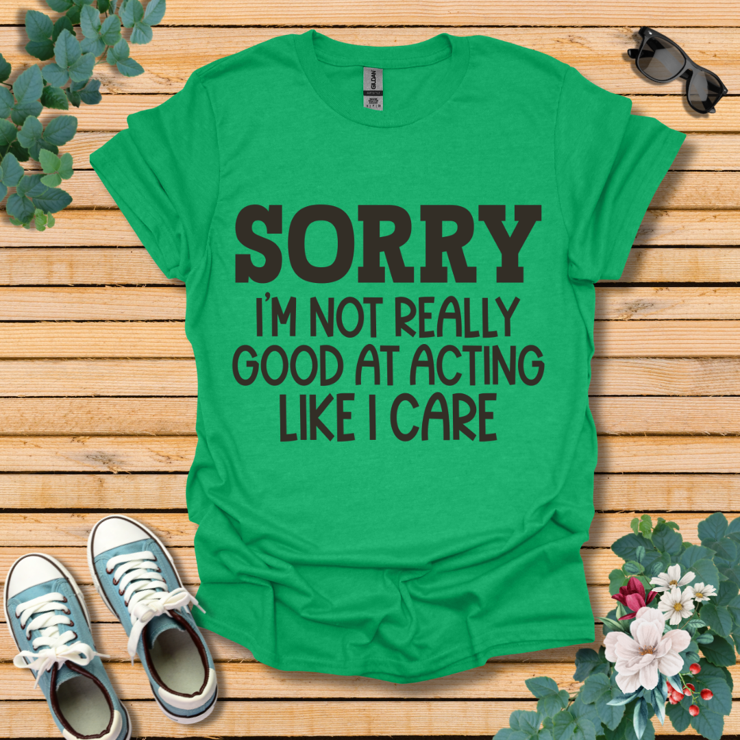 Sorry T-Shirt