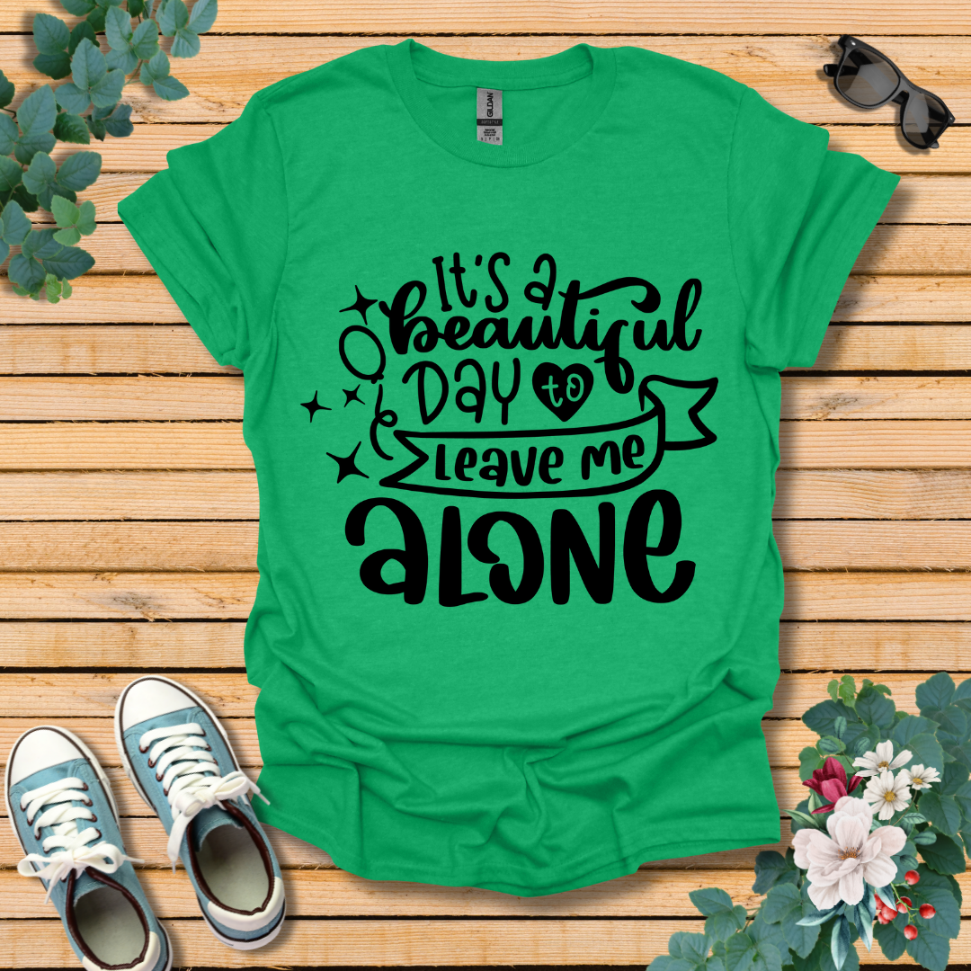 It's A Beautiful Day T-Shirt