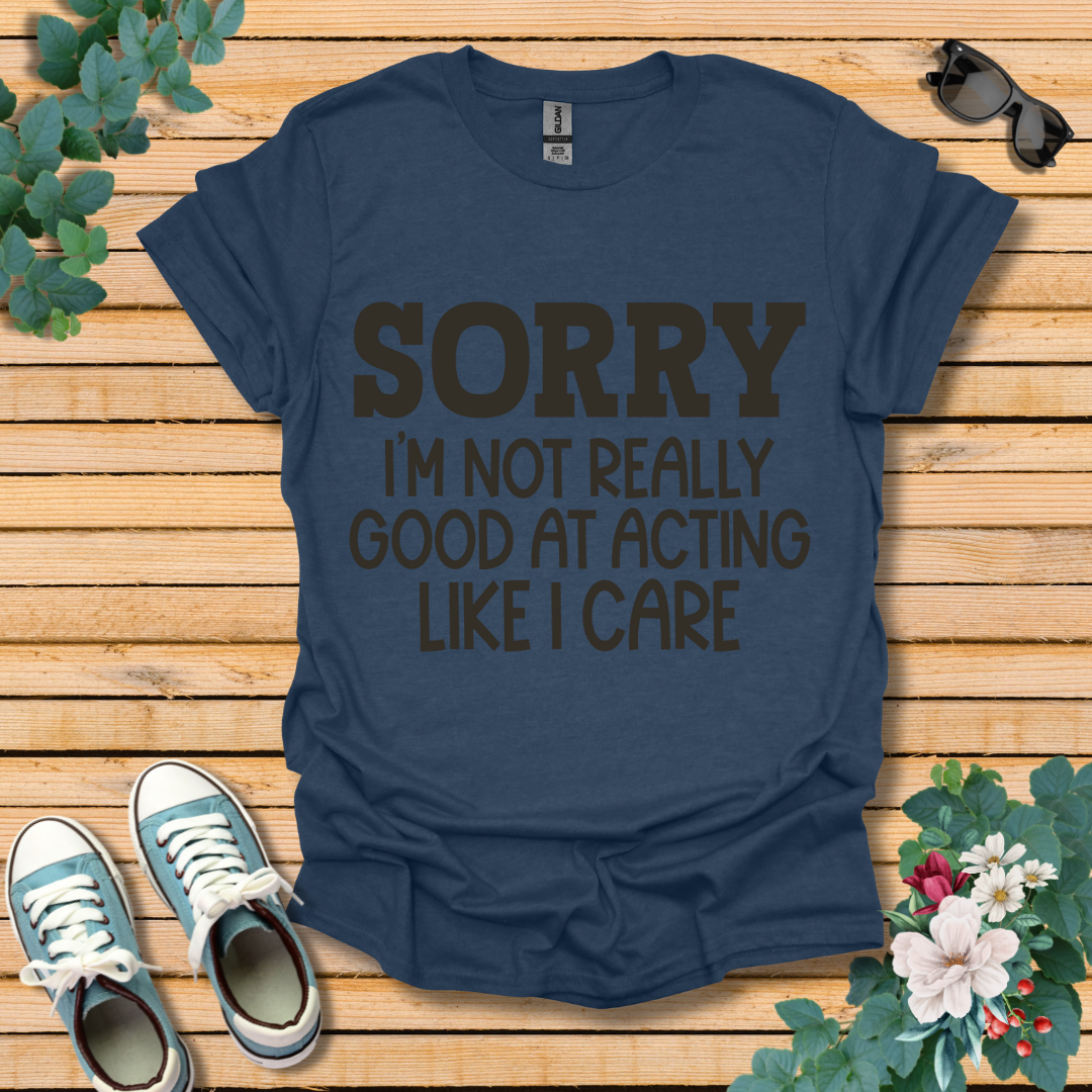 Sorry T-Shirt