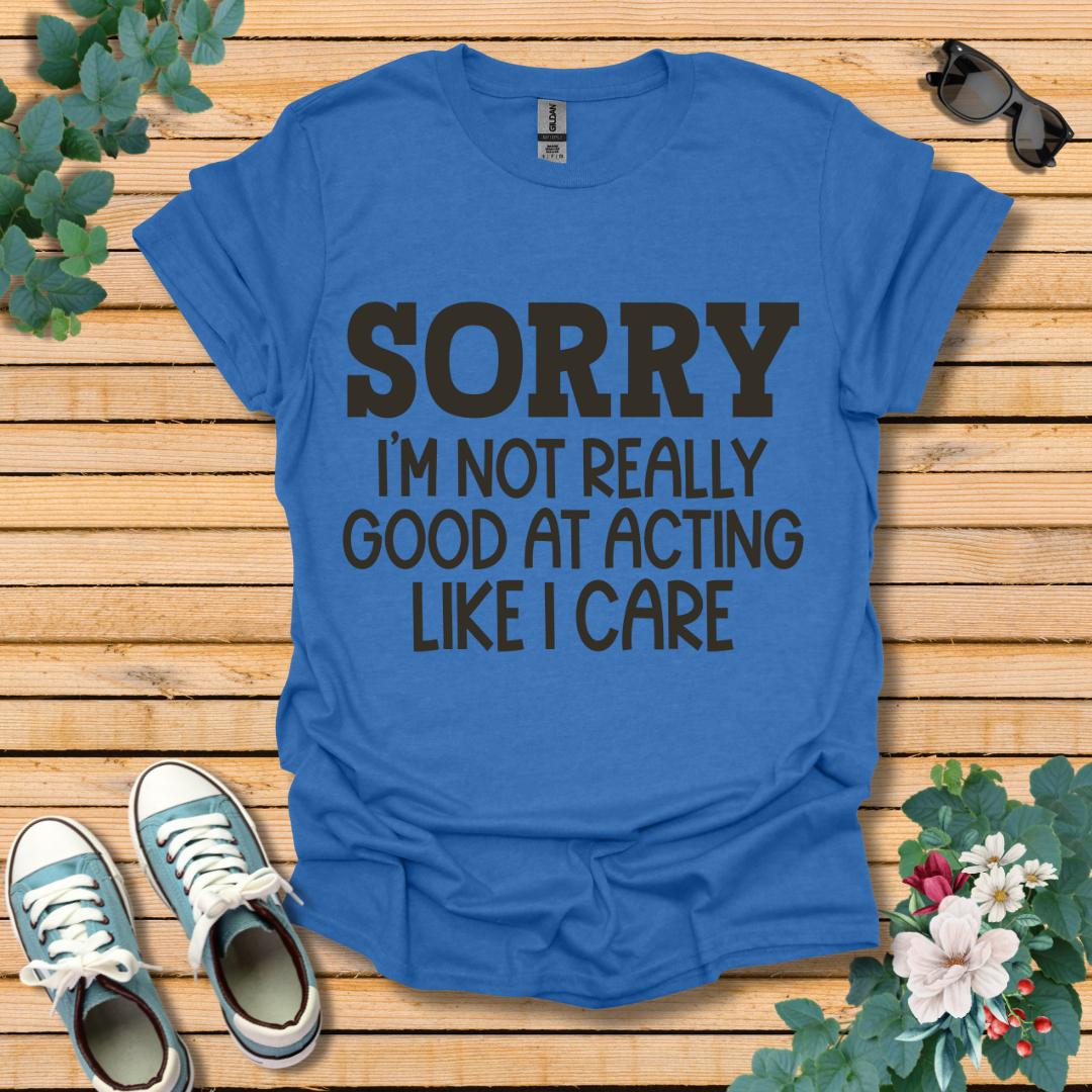 Sorry T-Shirt