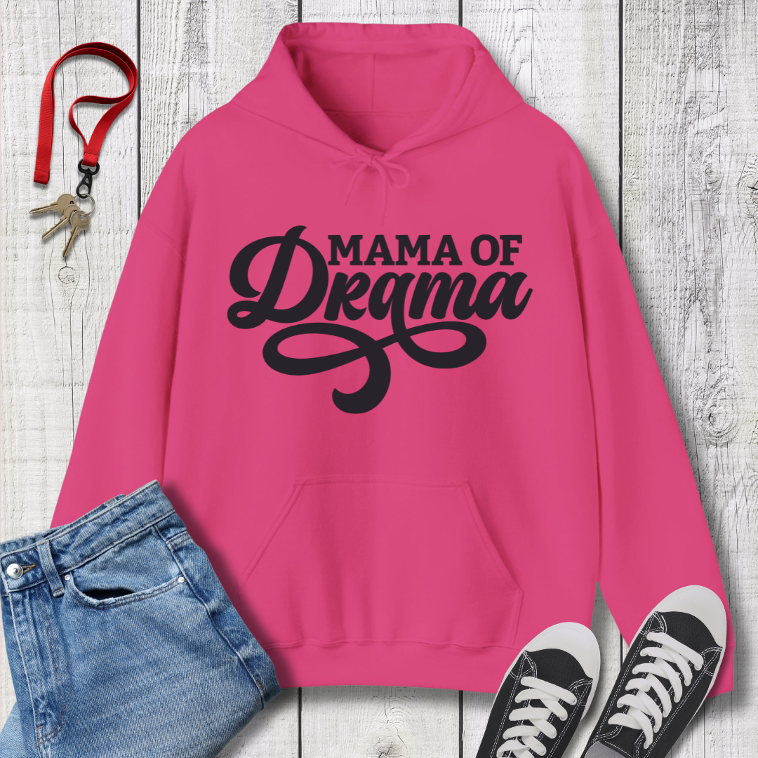Mama of Drama Hoodie