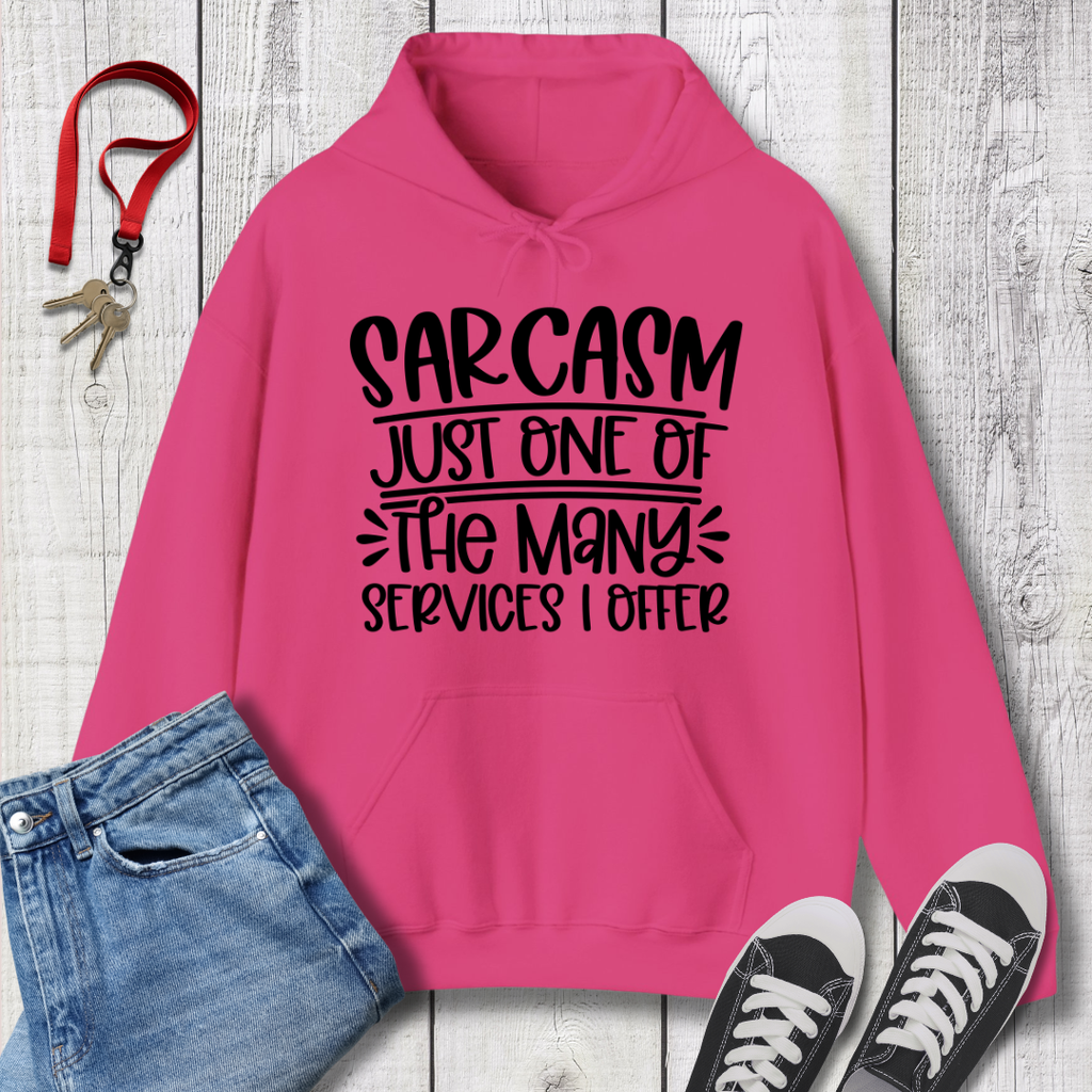 Sarcasm Services Hoodie