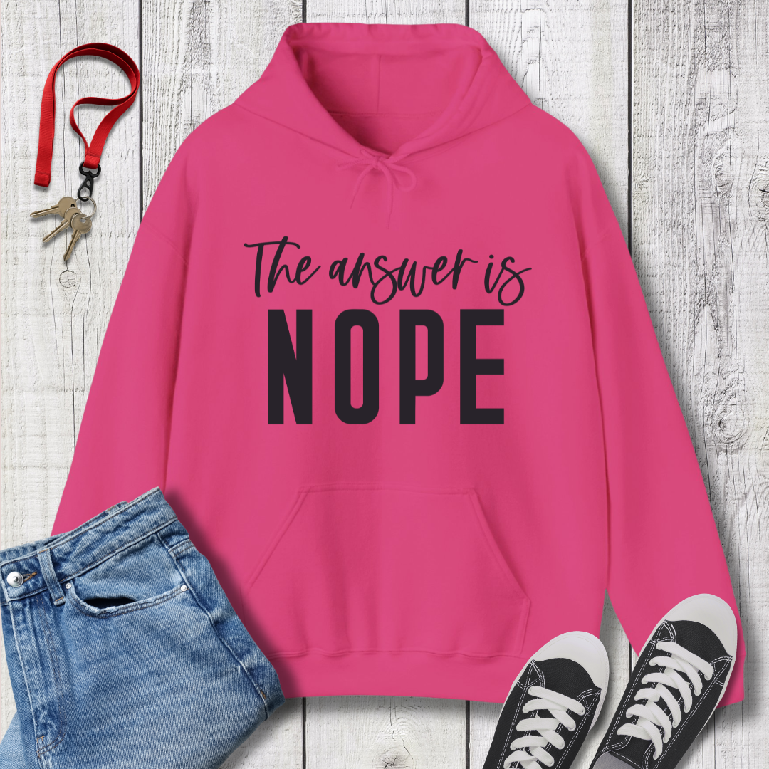 Answer is Nope Hoodie