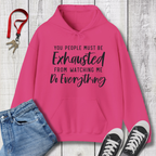 Exhausted Hoodie