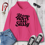 All My Pants Hoodie