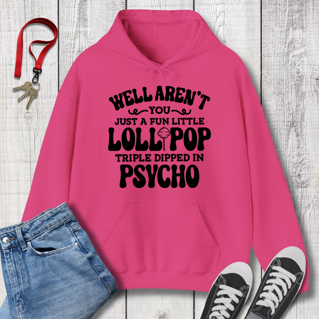 Well Aren't You Hoodie