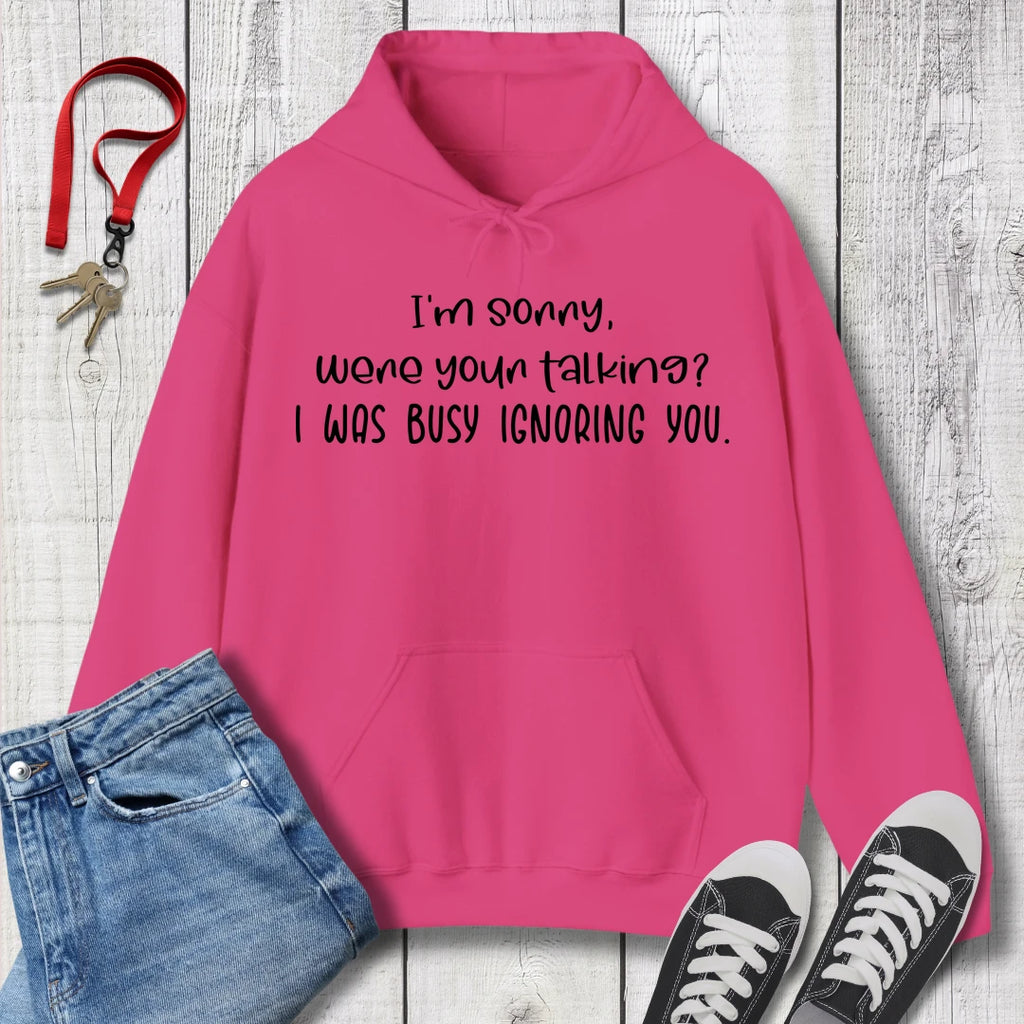 I'm Sorry were you talking Hoodie