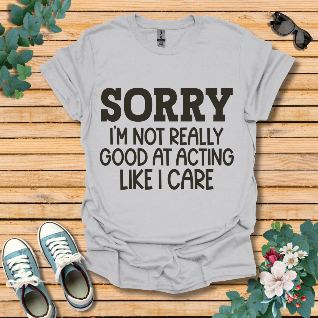 Sorry T-Shirt