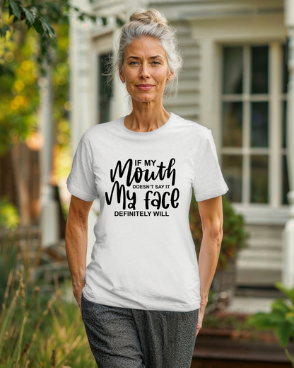If My Mouth T-Shirt