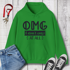 OMG I Don't Care  Hoodie