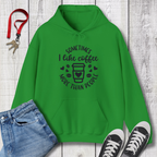 Sometimes I like Coffee more than People  Hoodie