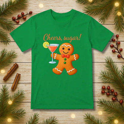 Cheers, sugar! T-Shirt