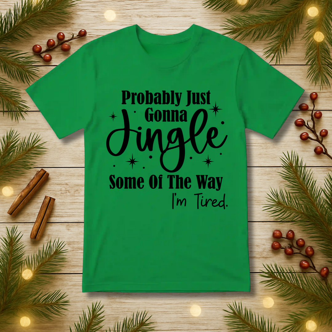 Jingle Some of the Way T-Shirt
