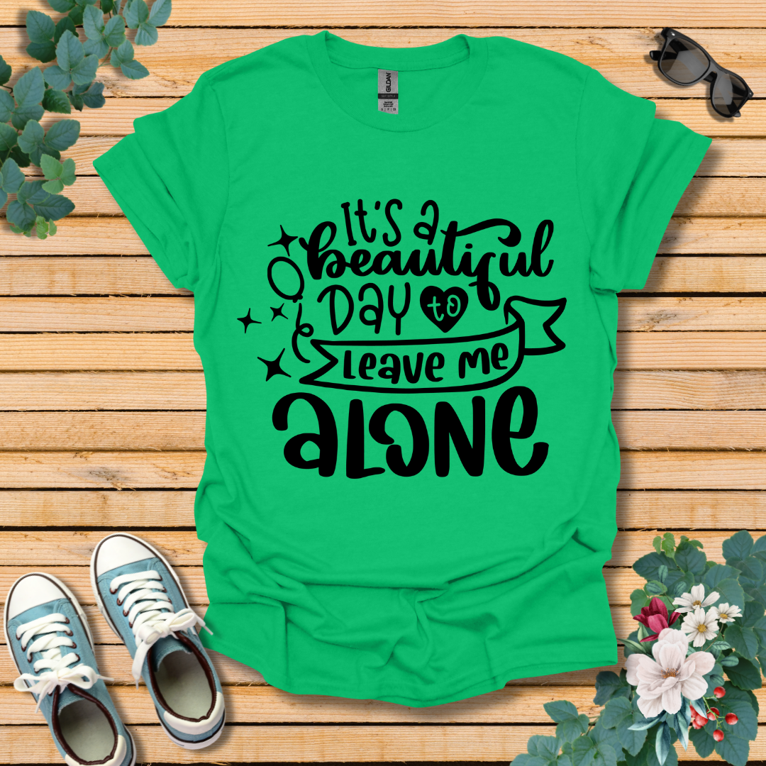 It's A Beautiful Day T-Shirt