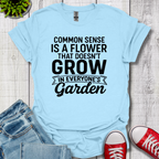 Common Sense Garden T-Shirt