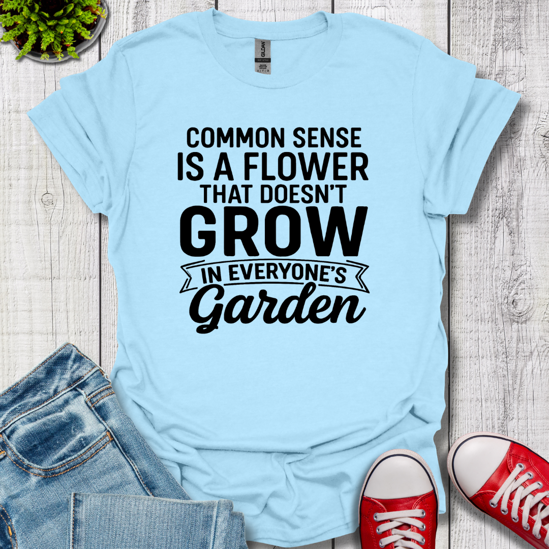 Common Sense Garden T-Shirt