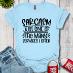 Sarcasm Services T-Shirt