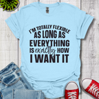 Totally Flexible T-Shirt
