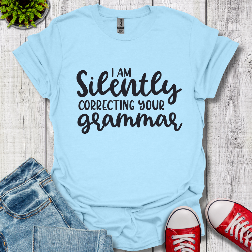 Silently Correcting your Grammar T-Shirt