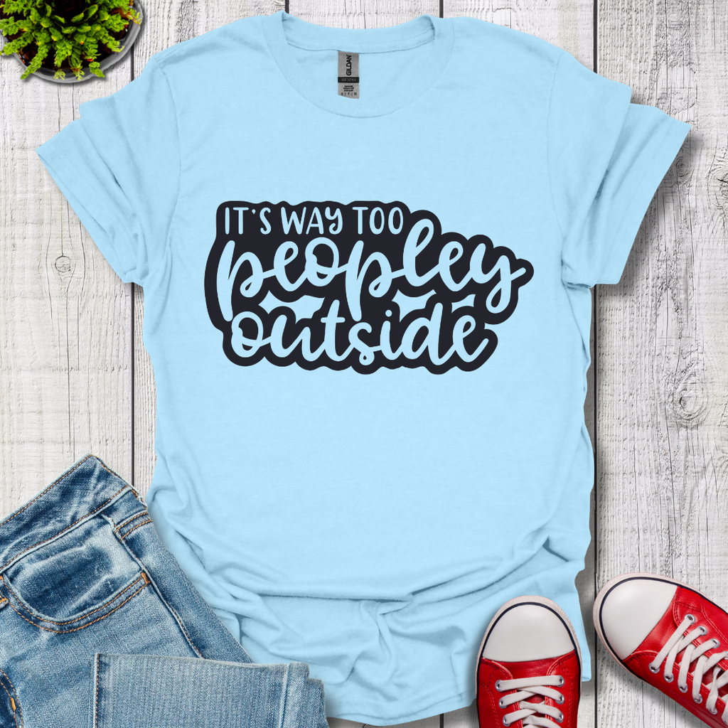 It's Way to Peopley T-Shirt
